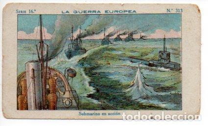 Collectionnisme sportif: V49434: Cromo Chocolate Amatller. La Guerra Europea Serie 16 n&ordm; 313 - NULL