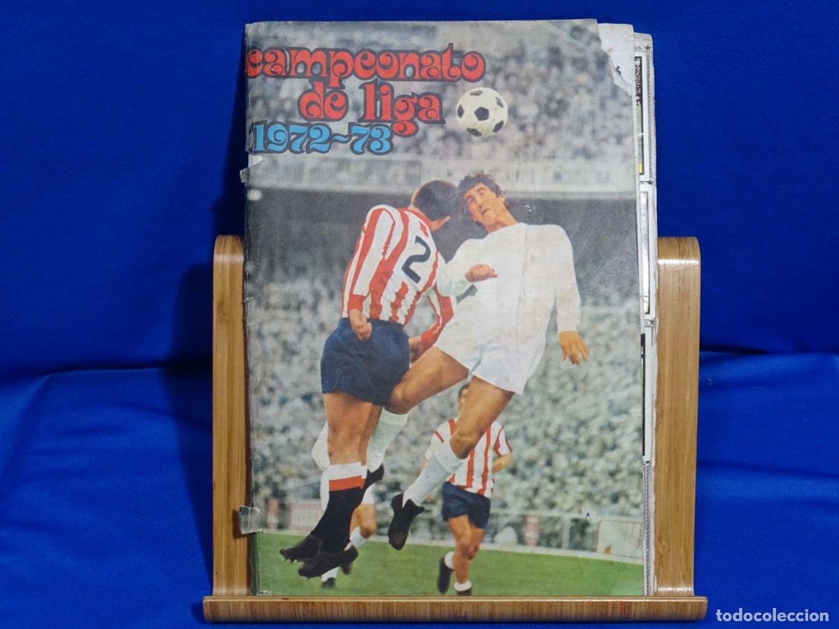 Coleccionismo deportivo: ALBUM CAMPEONATO LIGA 1972-73. FALTAN 6 CROMOS.