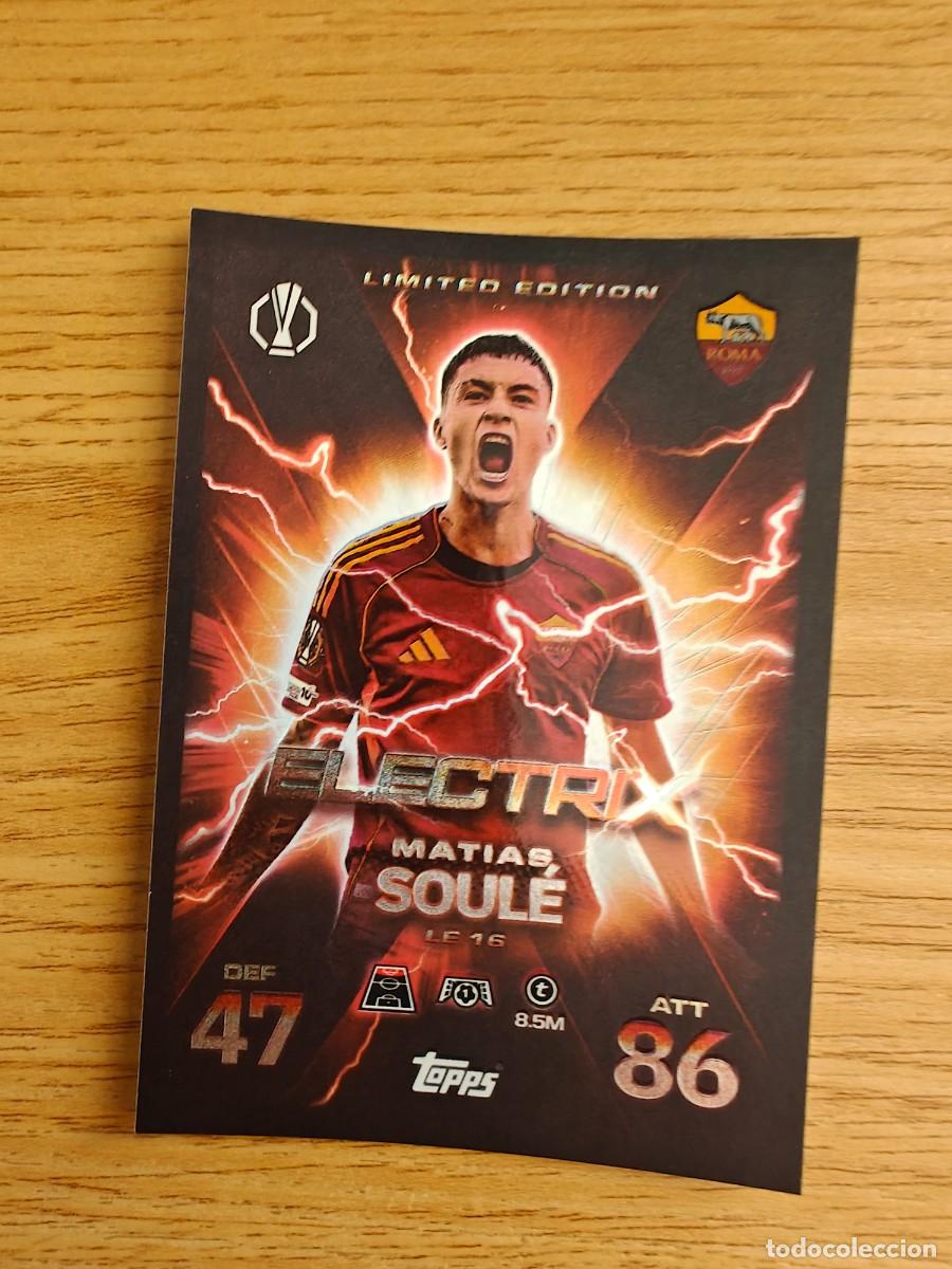Coleccionismo deportivo: Matias Soul&eacute; 16 Match Attax Extra 25 26 AS Roma Limited Edition ElectriX 2025 2026