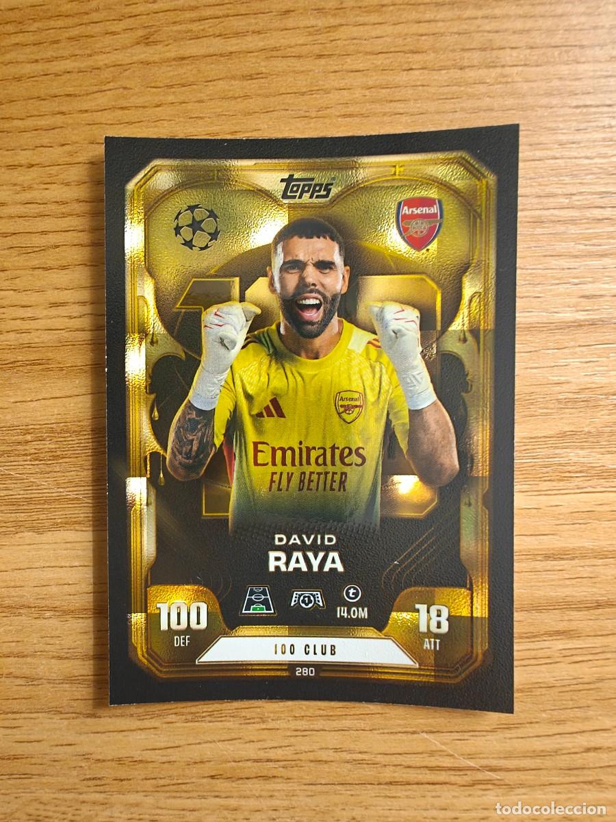 Coleccionismo deportivo: David Raya 280 Match Attax Extra 25 26 Arsenal 100 Club 2025 2026