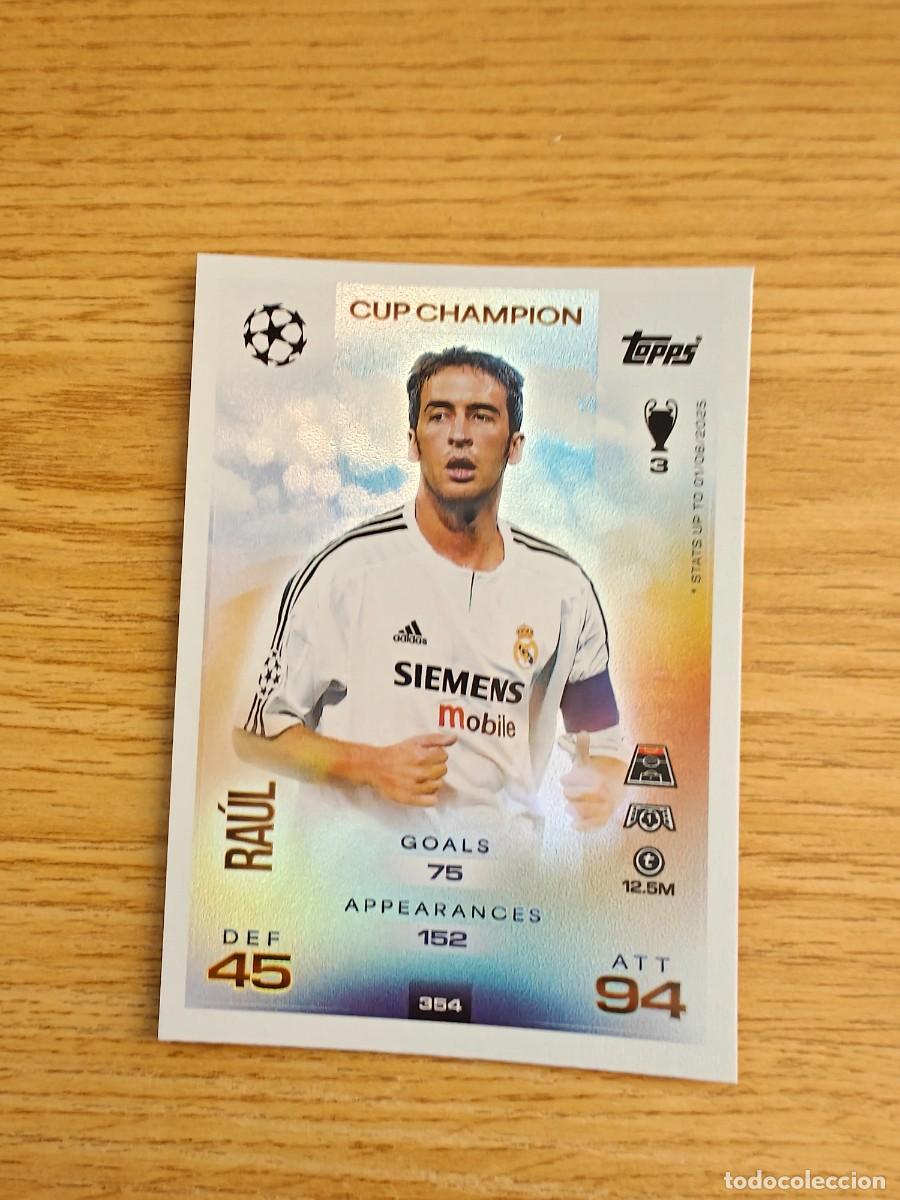 Coleccionismo deportivo: Raul 354 Match Attax 25 26 Cup Champion Real Madrid 2025 2026