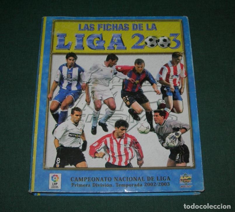 Coleccionismo deportivo: &Aacute;LBUM LAS FICHAS DE LA LIGA 2003 CON M&Aacute;S DE 500 CROMOS - F&Uacute;TBOL TEMPORADA 02 03 - MUNDICROMO -