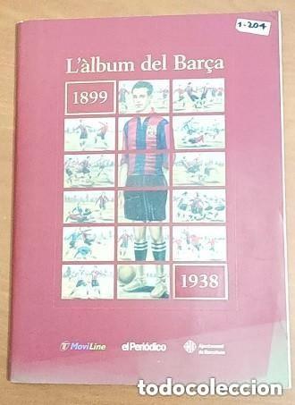 Coleccionismo deportivo: L'ALBUM DEL BAR&Ccedil;A 1899-1938 ALBUM CROMOS INCOMPLETO, FALTAN 9 cromos