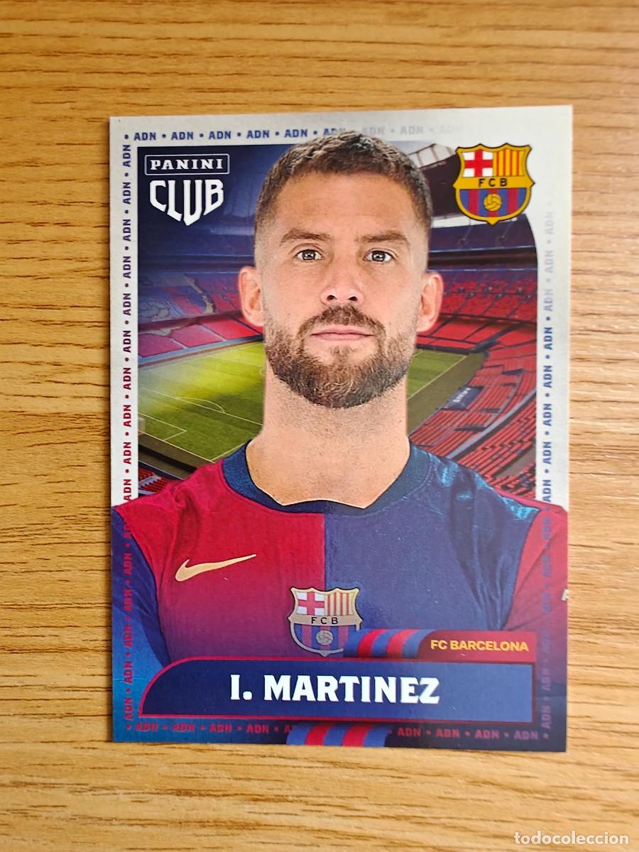 Coleccionismo deportivo: &Iacute;&ntilde;igo Mart&iacute;nez 12 Panini Club Barcelona 24 25 Forza Barsa 2024 2025