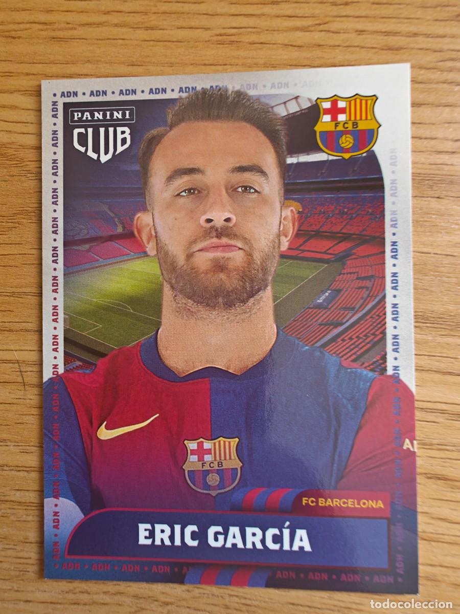 Coleccionismo deportivo: Eric Garc&iacute;a 13 Panini Club Barcelona 24 25 Forza Barsa 2024 2025