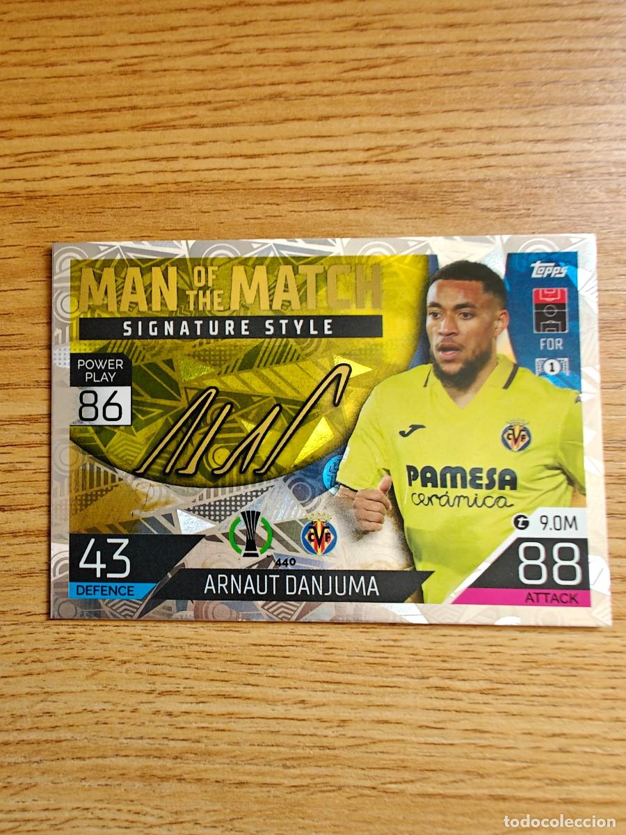 Coleccionismo deportivo: Arnaut Danjuma 440 Match Attax 22 23 Villarreal Man of the Match 2022 2023