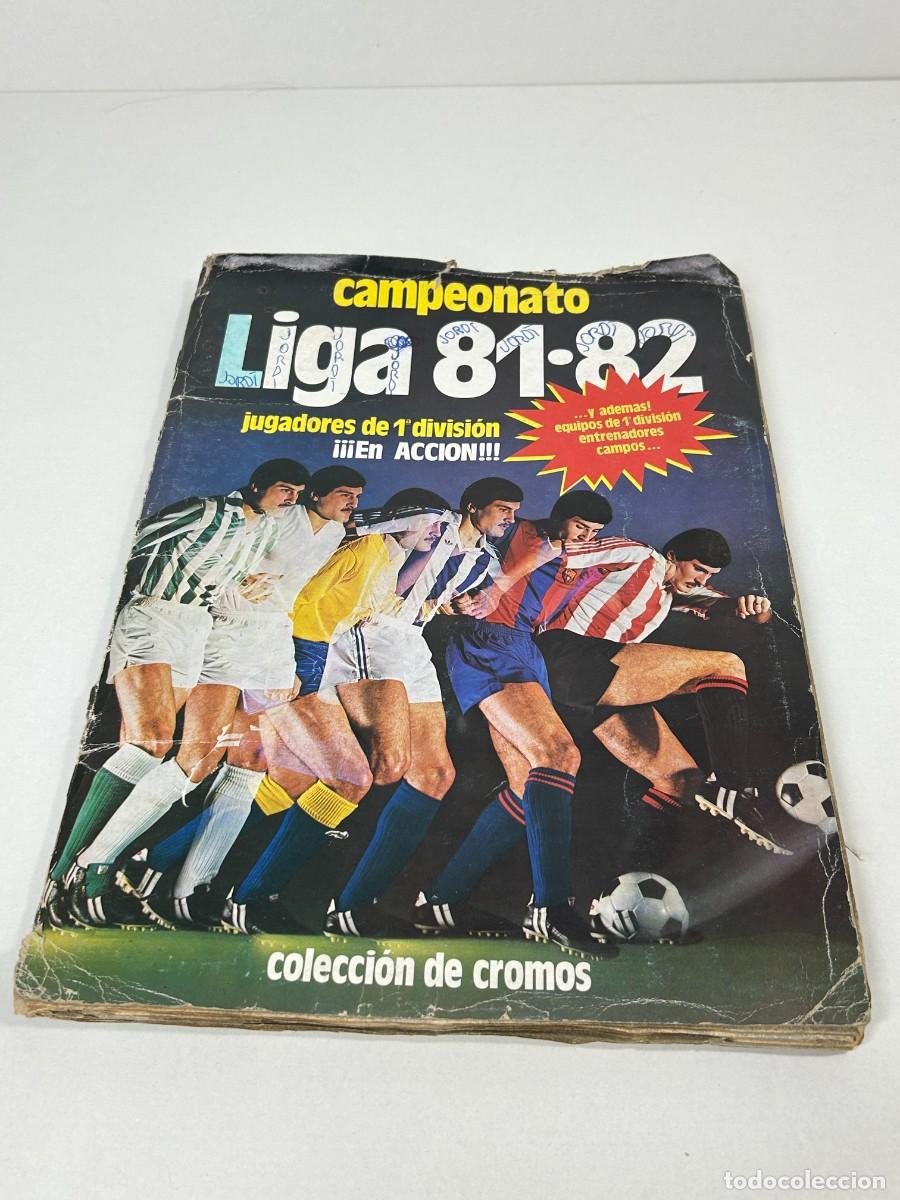 Coleccionismo deportivo: ALBUM CROMOS FUTBOL CAMPEONATO LIGA 81-82 ESTE INCOMPLETO