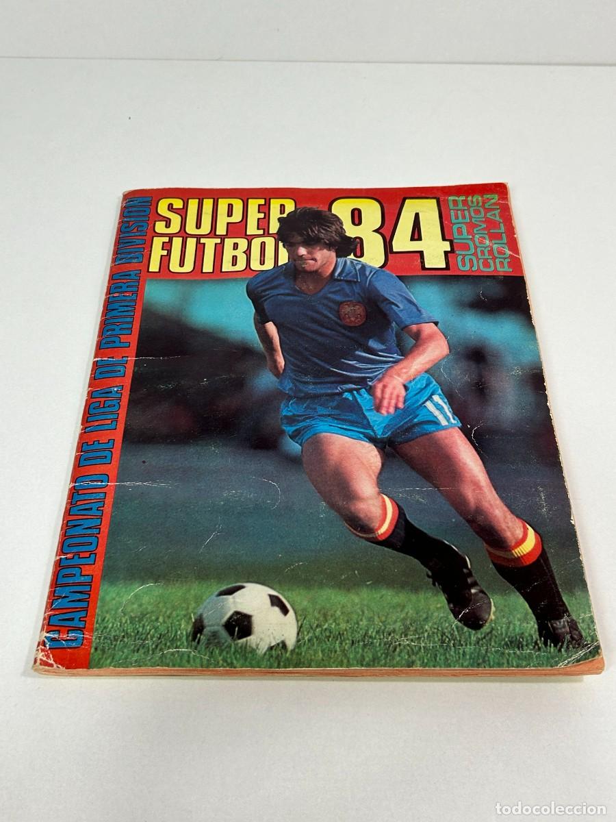 Coleccionismo deportivo: ALBUM SUPER FUTBOL 84 CROMOS ROLLAN