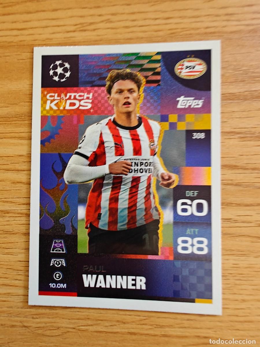 Coleccionismo deportivo: Paul Wanner 308 Match Attax Extra 25 26 PSV Clutch Kids 2025 2026