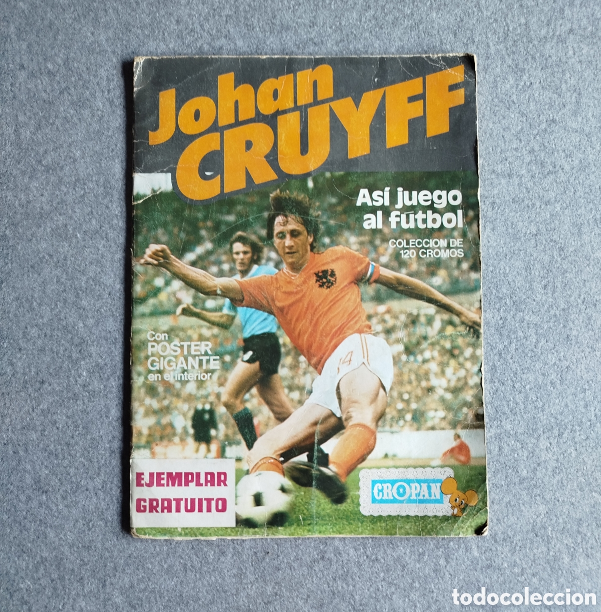 Coleccionismo deportivo: CROPAN JOHAN CRUYFF ASI JUEGO AL FUTBOL ALBUM DE CROMOS CASI COMPLETO (105/120)
