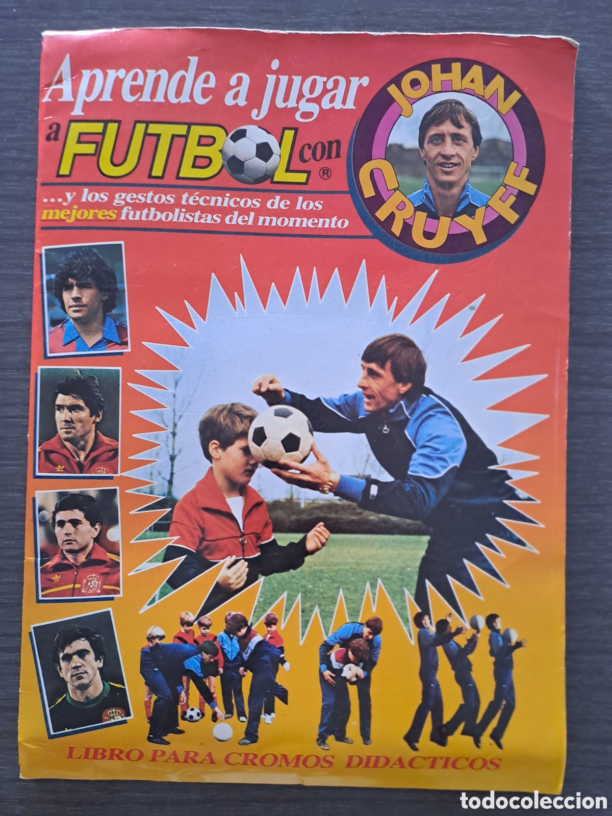 Coleccionismo deportivo: APRENDE A JUGAR AL F&Uacute;TBOL CON JOHAN CRUYFF &mdash; 1984 &Aacute;lbum original de la colecci&oacute;n Aprende a jugar al