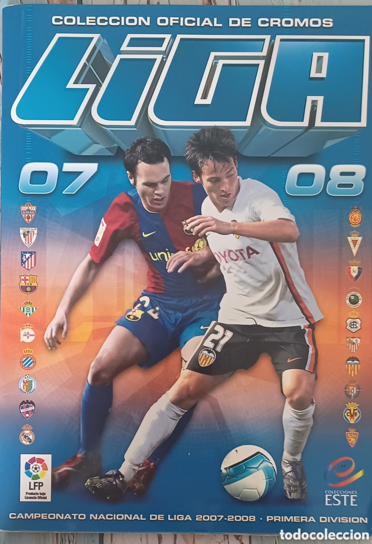 Coleccionismo deportivo: ALBUM MUY COMPLETO LIGA 07 08 EDICIONES ESTE, LE FALTAN ALGUNOS FICHAJES Y COLOCAS