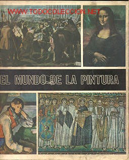 Colecionismo Cadernetas: ALBUM DE EL MUNDO DE LA PINTURA