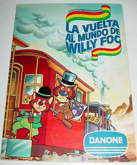 Collectionnisme Albums: AALBUM DE CROMOS LA VUELTA AL MUNDO DE WILLY FOC - CON PUBLICIDAD DE DANONE - LE FALTAN 22 CROMOS -