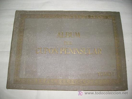 Collectionnisme Albums: ALBUM DEL CUPON PENINSULAR
