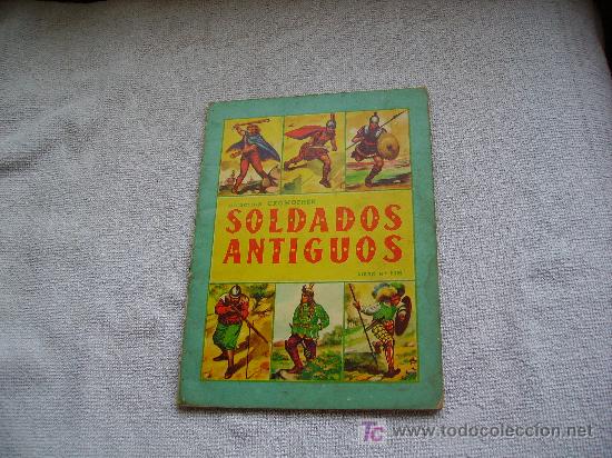 Coleccionismo &Aacute;lbumes: SOLDADOS ANTIGUOS