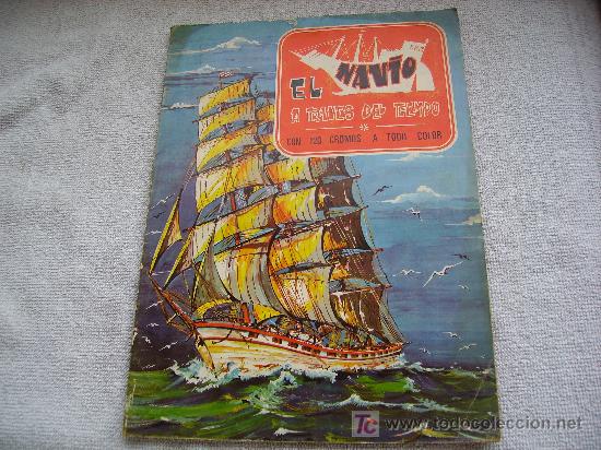 Collectable Incomplete Albums: EL NAVIO A TRAVES DEL TIEMPO