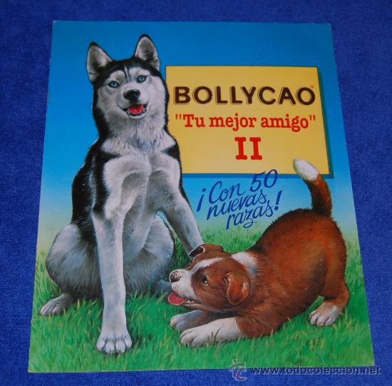 Collectable Incomplete Albums: Tu mejor amigo II - BOLLYCAO