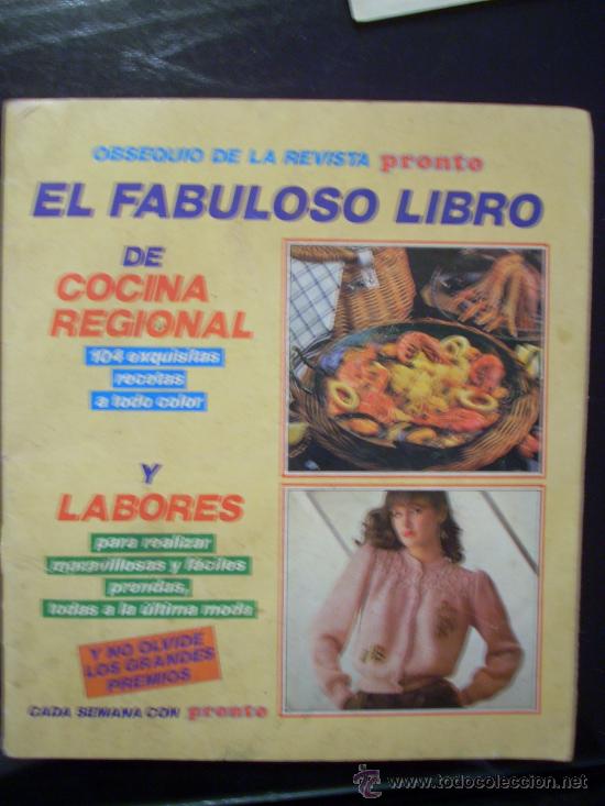 Collectionnisme Albums: 'El fabuloso libro de la cocina regional y labores de costura', de revista Pronto. Vac&iacute;o sin cromos.