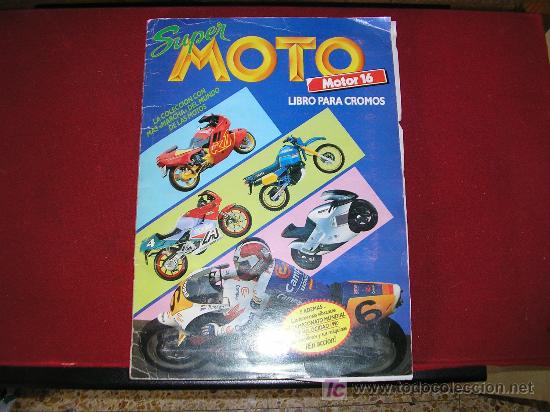 Colecionismo Cadernetas: ALBUM CROMOS. SUPER MOTO. MOTOR 16. Ediciones Este. CASI COMPLETO. Tiene 177 cromos