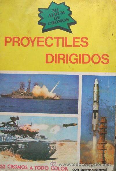 Collectable Incomplete Albums: PROYECTILES DIRIGIDOS. MI ALBUM DE CROMOS. INCOMPLETO A-ALB-211
