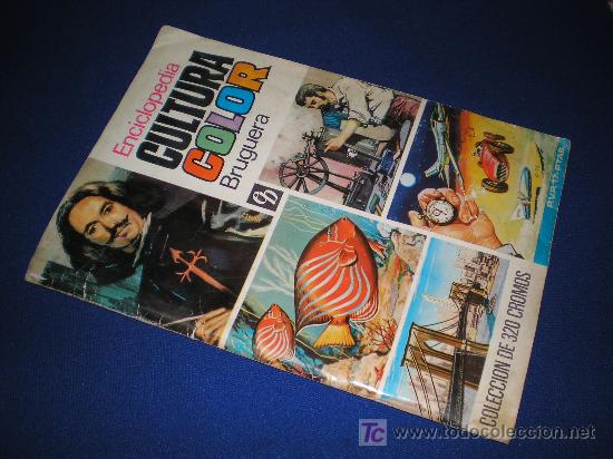 Colecionismo Cadernetas: ALBUM ENCICLOPEDIA CULTURA COLOR - BRUGUERA 1967 - SOLO FALTAN 69 CROMOS SOBRE EL TOTAL DE 320