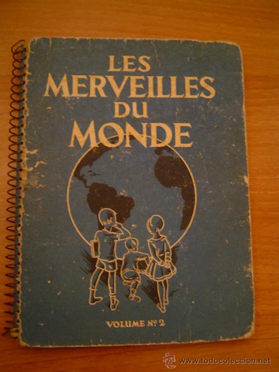 Coleccionismo &Aacute;lbumes: ALBUM DE CROMOS  LES MERVEILLES DU MONDE VOLUME N&ordm; 2 LE FALTAN 112 DE 408 CROMOS