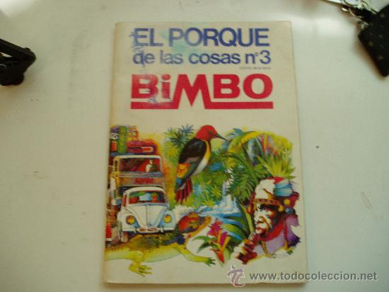 Coleccionismo &Aacute;lbumes: Album bimbo el porque de las cosas n&ordm; 3  a excepcion de las marcas de rotulador 2 cro