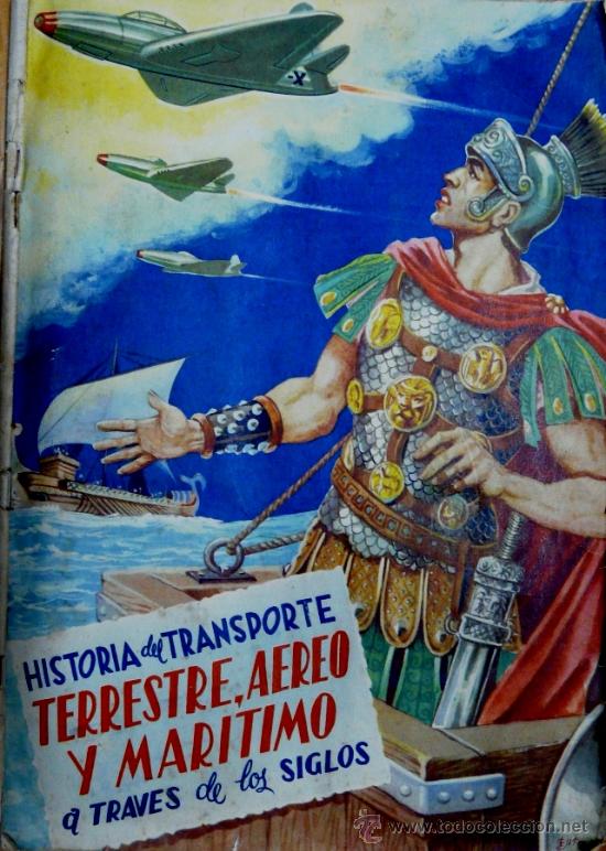 Colecionismo Cadernetas: ALBUM CROMOS HISTORIA DEL TRANSPORTE TERRESTRE, AEREO Y MARITIMO - EDITA FHER -A&Ntilde;O 1956- +400 CROMOS