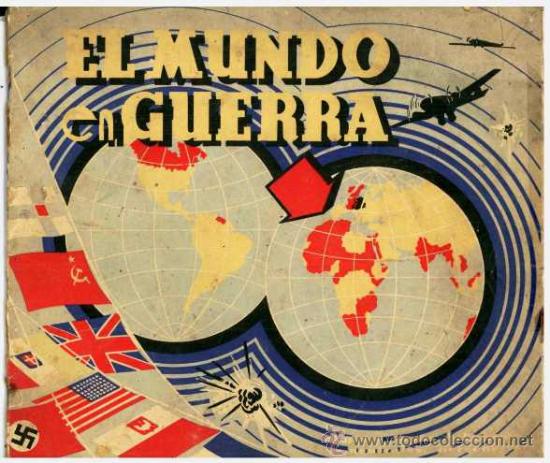 Colecionismo Cadernetas: ALBUM CROMOS EL MUNDO EN GUERRA - A&Ntilde;O 1940 - CHOCOLATINES PONNY - 252 CROMOS - FALTAN 50 -