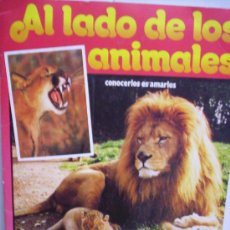 Coleccionismo Álbumes: ALBUM AL LADO DE LOS ANIMALES AÑO 1985