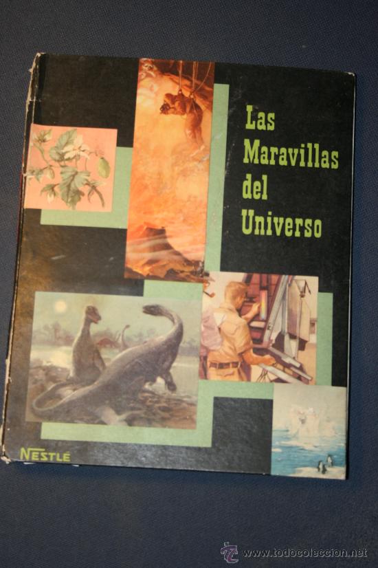 Colecionismo Cadernetas: Nestl&eacute;. Las maravillas del universo II volumen1957. Faltan 133 cromos,lleva sueltos 80.