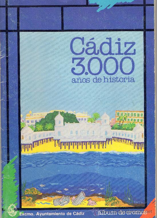Collectable Incomplete Albums: ALBUM DE CROMOS, ALBUN CADIZ 3000 A&Ntilde;OS DE HISTORIA, A&Ntilde;O1986, AYUNTAMIENTO DE CADIZ