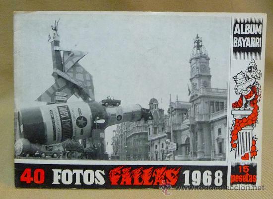 Collectionnisme Albums: REVISTA DE FALLAS, CON 40 FOTOS, 1968, PUBLICACIONES BAYARRI