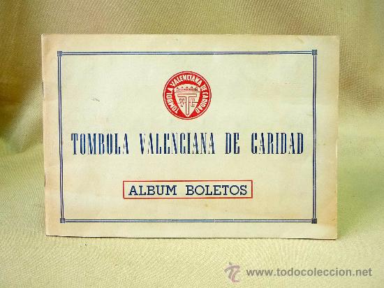 Collectable Incomplete Albums: ALBUM DE CROMOS, ALBUM BOLETOS, TOMBOLA VALENCIANA DE CARIDAD, INCOMPLETO, FALTAN 21 CROMOS