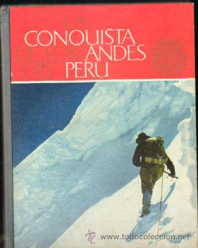 Collectionnisme Albums: LA CONQUISTA DE LOS ANDES DEL PERU. ALBUM INCOMPLETO A-ALB-641