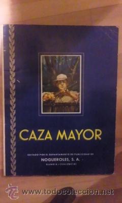 Collectionnisme Albums: Album cromos colecci&oacute;n CASI completa: CAZA MAYOR (Barcelona 1962)
