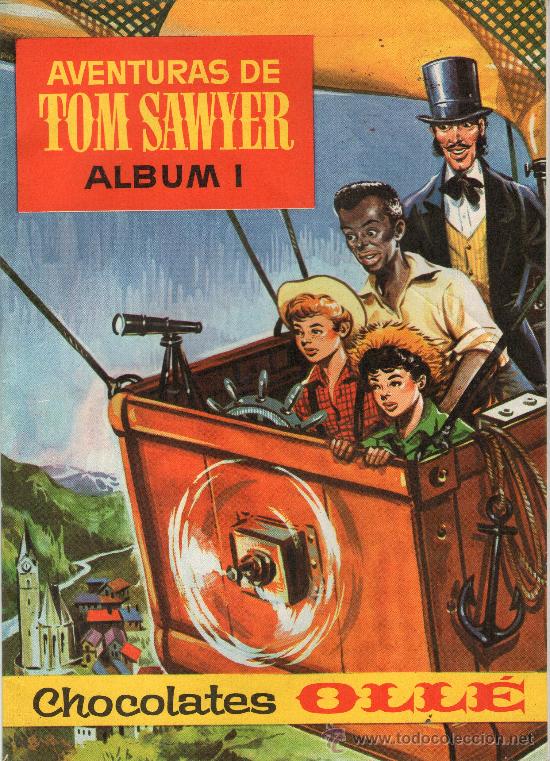 Collectionnisme Albums: &Aacute;LBUM DE CROMOS - AVENTURAS DE TOM SAWYER - &Aacute;LBUM I - CHOCOLATES OLL&Eacute; - VACIO - A&Ntilde;O 1962.
