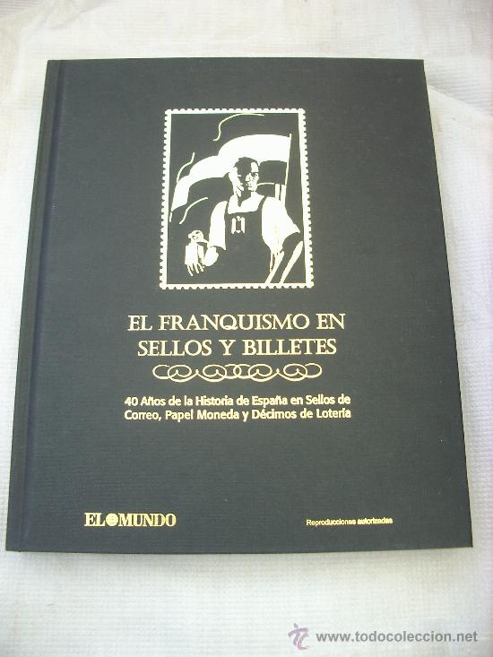 Coleccionismo &Aacute;lbumes: EL FRANQUISMO EN SELLO Y BILLETES. EL MUNDO
