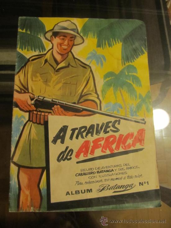 Coleccionismo &Aacute;lbumes: M69 ALBUM DE CROMOS ATRAVES DE AFRICA CHOCOLATES BATANGA