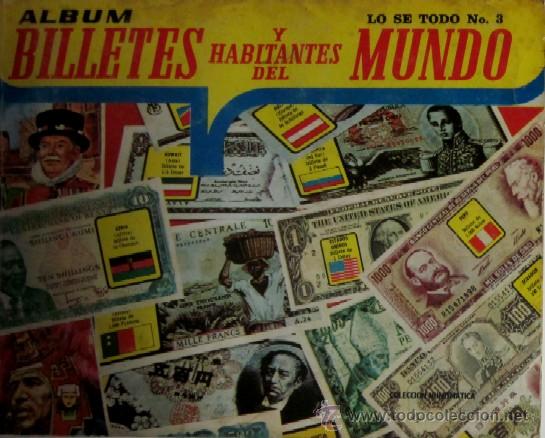 Colecionismo Cadernetas: ALBUM BILLETES Y HABITANTES DEL MUNDO - SOLO FALTAN 3 CROMOS