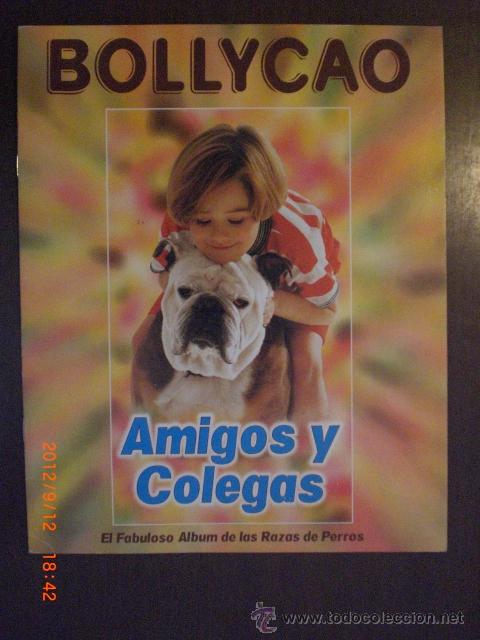 Colecionismo Cadernetas: AMIGOS Y COLEGAS - BOLLYCAO
