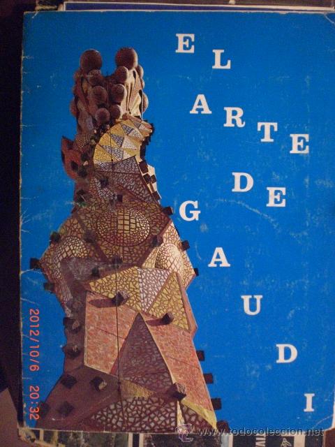 Coleccionismo &Aacute;lbumes: EL ARTE DE GAUDI A&Ntilde;O 1972