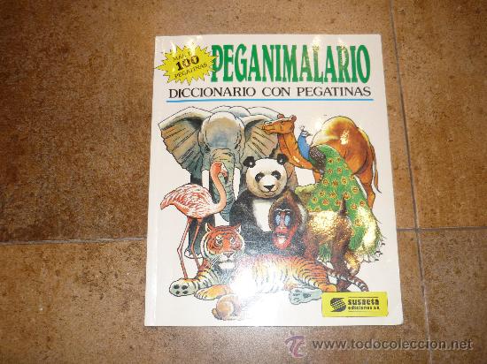 Collectable Incomplete Albums: ALBUM DE CROMOS PEGANIMALARIO DICCIONARIO CON PEGATINAS DE SUSAETA EDICIONES FALTA SOLO UNA
