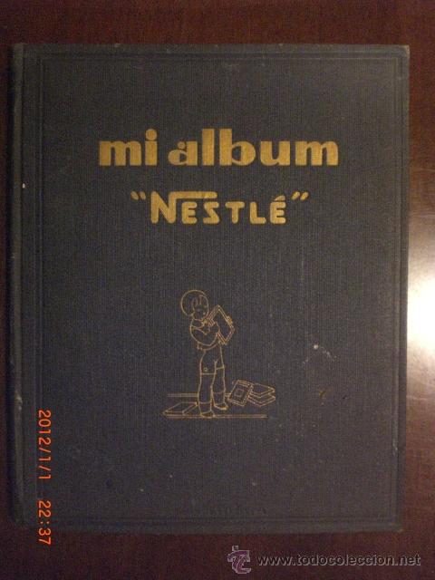 Collectable Incomplete Albums: MI ALBUM - CHOCOLATES NESTLE
