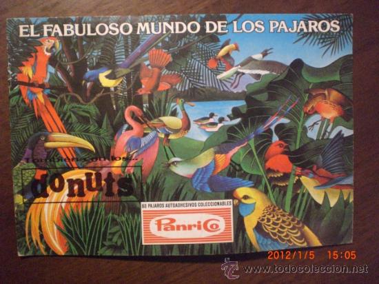 Coleccionismo &Aacute;lbumes: EL FABULOSO MUNDO DE LOS PAJAROS - PANRICO - DONUTS - VACIO - PLANCHA