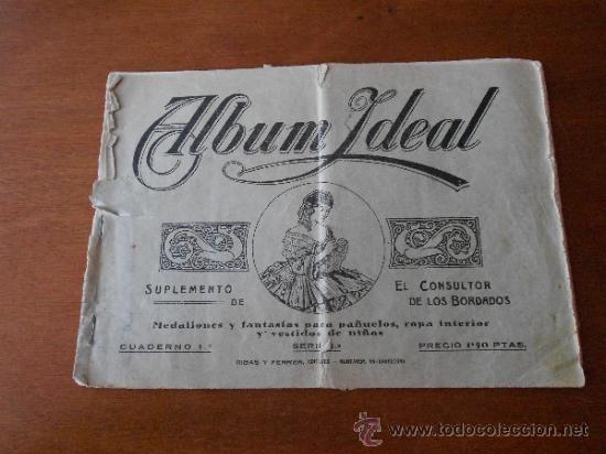 Collectable Incomplete Albums: ALBUM IDEAL, SUPLEMENTO DE EL CONSULTOR DE LOS BORDADOS, CUADERNO 1&ordm;, SERIE 1&ordf;