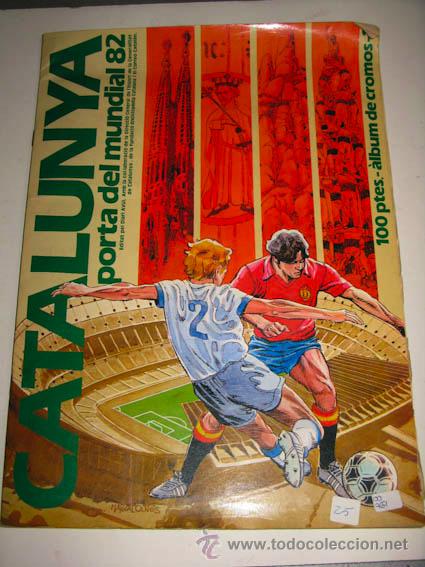 Colecionismo Cadernetas: &Aacute;lbum de cromos CATALUNYA porta del mundial 82, editado por el diari Avui.