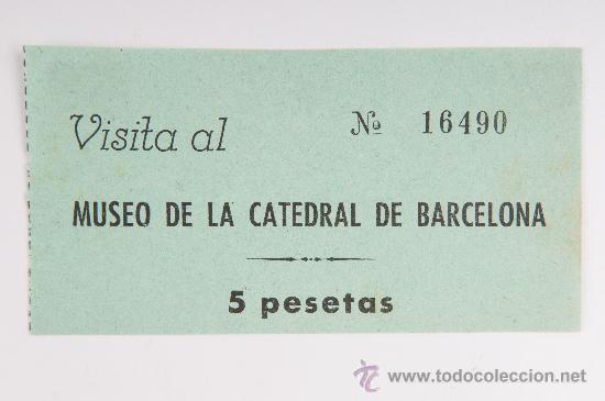 Coleccionismo &Aacute;lbumes: ENTRADA VISITA AL MUSEO DE LA CATEDRAL 5 PTAS