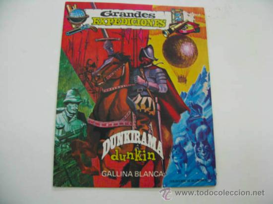 Coleccionismo &Aacute;lbumes: &Aacute;lbum de cromos DUNKIRAMA Grandes Expediciones, editado por Gallina Blanca.